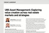 UBS Asset Management: Exploring value creation across real estate markets and strategies