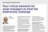 Four critical elements for asset managers to meet the biodiversity challenge