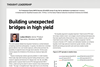Building unexpected bridges in high yield