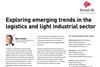 Exploring emerging trends in the logistics and light industrial sector