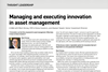 Managing and executing innovation in asset management