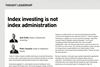 Index investing is not index administration