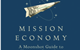 Mission Economy – Shooting for the Moon